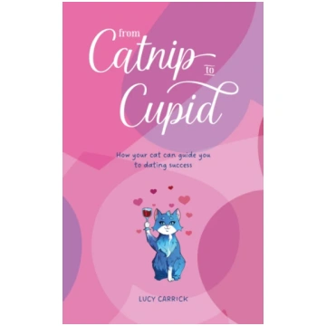 From Catnip To Cupid Carrick, Lucy
