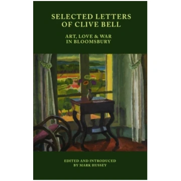 Selected Letters of Clive Bell Mark Hussey