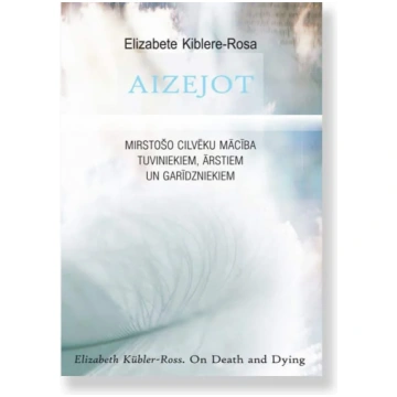 AIZEJOT. Elizabete Kiblere-Rosa Kiblere-Rosa Eliza