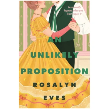 Unlikely Proposition Rosalyn Eves