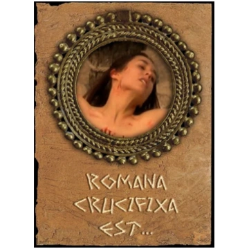 Romana crucifixa est... VermeerWorks
