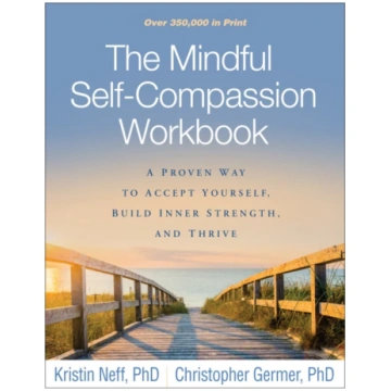 Mindful Self-Compassion Workbook Kristin Neff