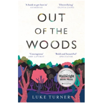 Out of the Woods Luke Turner