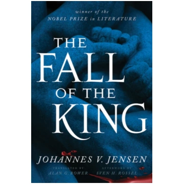Fall of the King Johannes V. Jensen