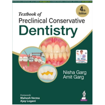 Textbook of Preclinical Conservative Dentistry 4th