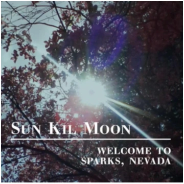 SUN KIL MOON - WELCOME TO SPARKS, NEVADA (2CD)