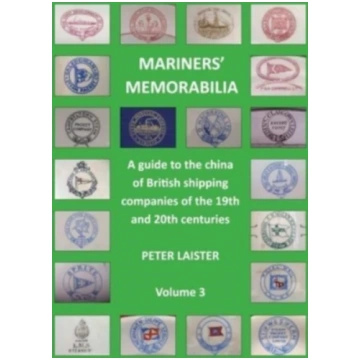 Mariners" Memorabilia Volume 3 Peter Laister