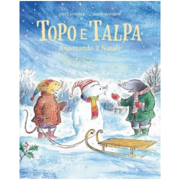 Topo e Talpa - Aspettando il Natale - Libro