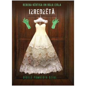 e-Izredzētā: Bībelē pamatotā dzīve