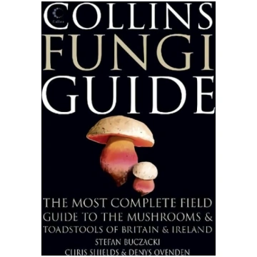 Collins Fungi Guide: The Most Complete Field Guide