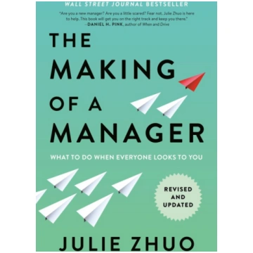 The Making of a Manager: What to Do When Everyone