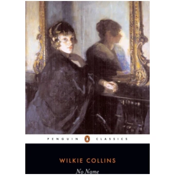 No Name Wilkie Collins