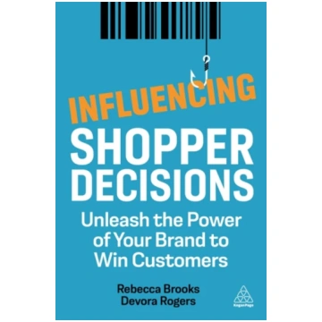 Influencing Shopper Decisions Rebecca Brooks
