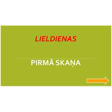 Lieldienas - pirmā skaņa