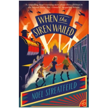 When the Siren Wailed Noel Streatfeild