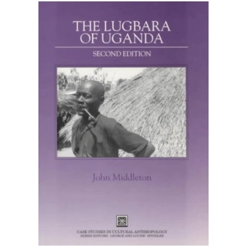 Lugbara of Uganda 2nd Revised edition