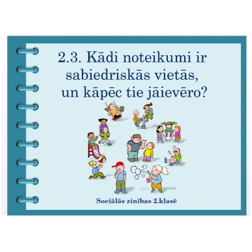 2.3. Kādi noteikumi ir sabiedriskās vietās? Soc.zi