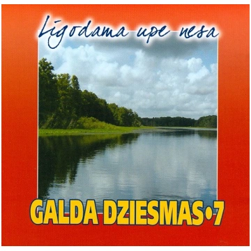 IZLASE | GALDA DZIESMAS 7 / Līgodama upe nesa (CD)