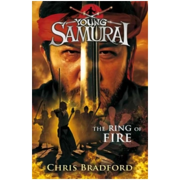 Ring of Fire (Young Samurai, Book 6) 6th edition