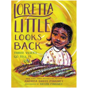 Loretta Little Looks Back Andrea Davis Pinkney