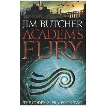 Academ"s Fury: The Codex Alera: Book Two