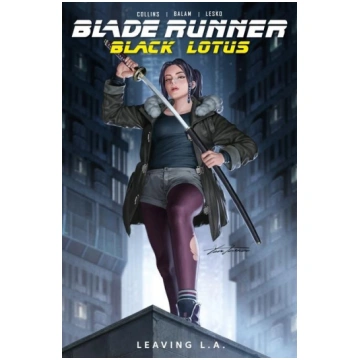 Blade Runner Black Lotus: Leaving L.A. Titan Books