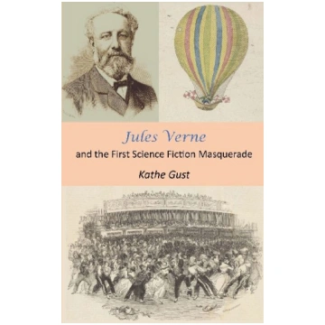 Jules Verne and the First Science Fiction Masquera