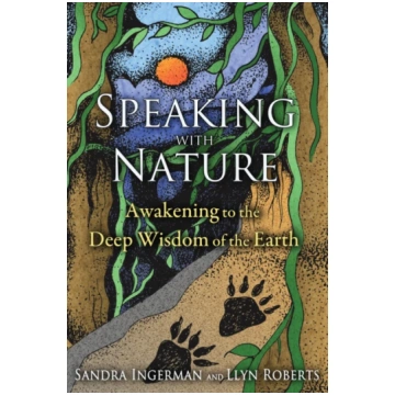 Speaking with Nature Sandra Ingerman