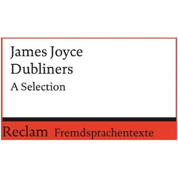 Dubliners. A Selection. Englischer Text mit deutsc