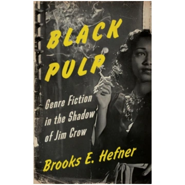 Black Pulp Brooks E. Hefner
