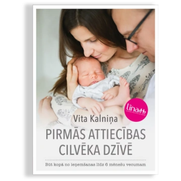 Pirmās attiecības cilvēka dzīvē
