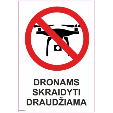 Zīme Bezpilota gaisa kuģu lidojumi aizliegti Alumī