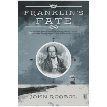 Franklin"s Fate M. John Roobol