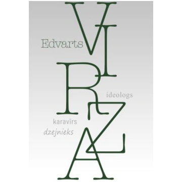 € 5.00 EDVARTS VIRZA ideologs, karavīrs, dzejnieks