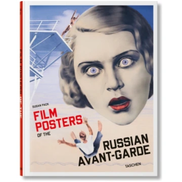 Film Posters of the Russian Avant-Garde Susan Pack