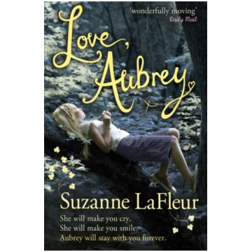 Love, Aubrey Suzanne LaFleur