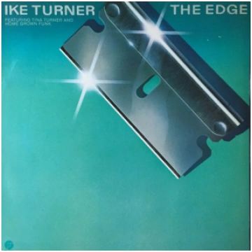 Ike Turner Featuring Tina Turner And Home Grown Fu