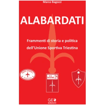 Alabardati - Frammenti di storia e politica dell&a
