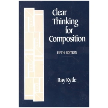 Clear Thinking for Composition 5th edition