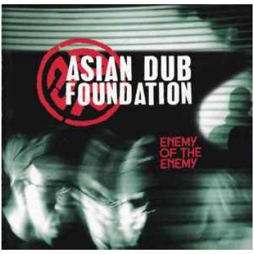 Lietots - CD Asian Dub Foundation - Enemy Of The E