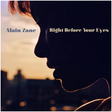 ZANE,ALAIN - RIGHT BEFORE YOUR EYES (2LP)