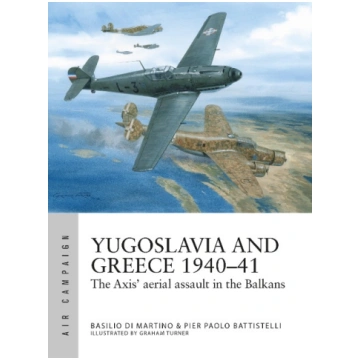 Yugoslavia and Greece 1940-41: The Axis" aerial as