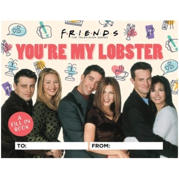 Friends: You"re My Lobster Micol Ostow