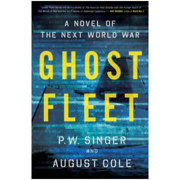 Ghost Fleet P. W. Singer