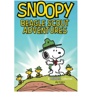Snoopy: Beagle Scout Adventures Charles M. Schulz
