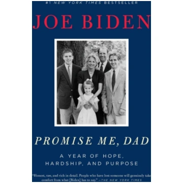 Promise Me, Dad Joe Biden