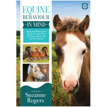 Equine Behaviour in Mind Suzanne Rogers