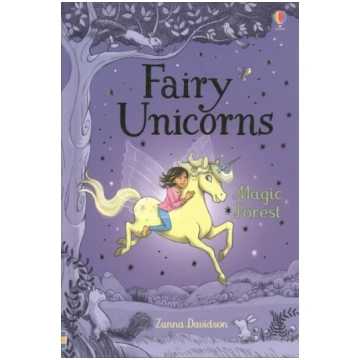 Fairy Unicorns The Magic Forest