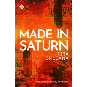 Made in Saturn Rita Indiana