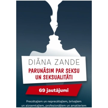 Parunāsim par seksu un seksualitāti. 69 jautājumi